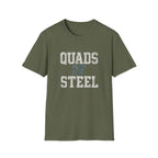 Quads of Steel T-Shirt