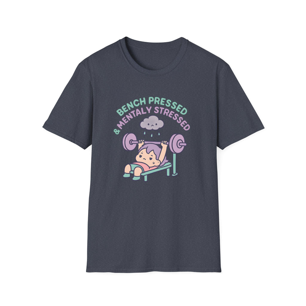 Mentally Stressed Bench Press T-Shirt