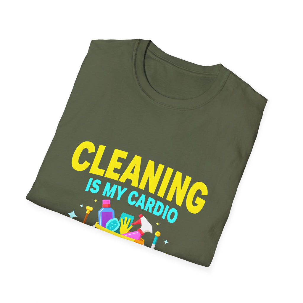 Cleaning Is My Cardio T-Shirt