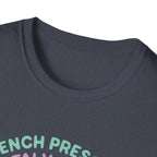 Mentally Stressed Bench Press T-Shirt