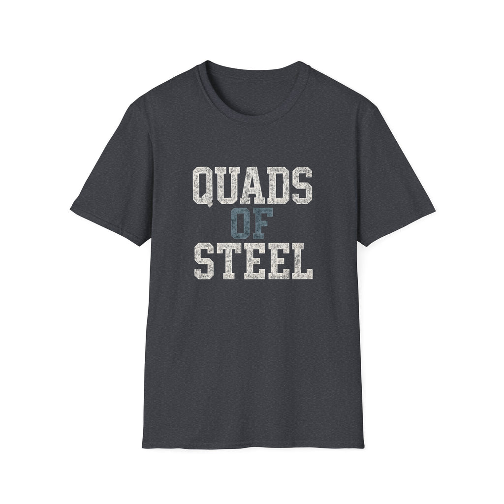 Quads of Steel T-Shirt