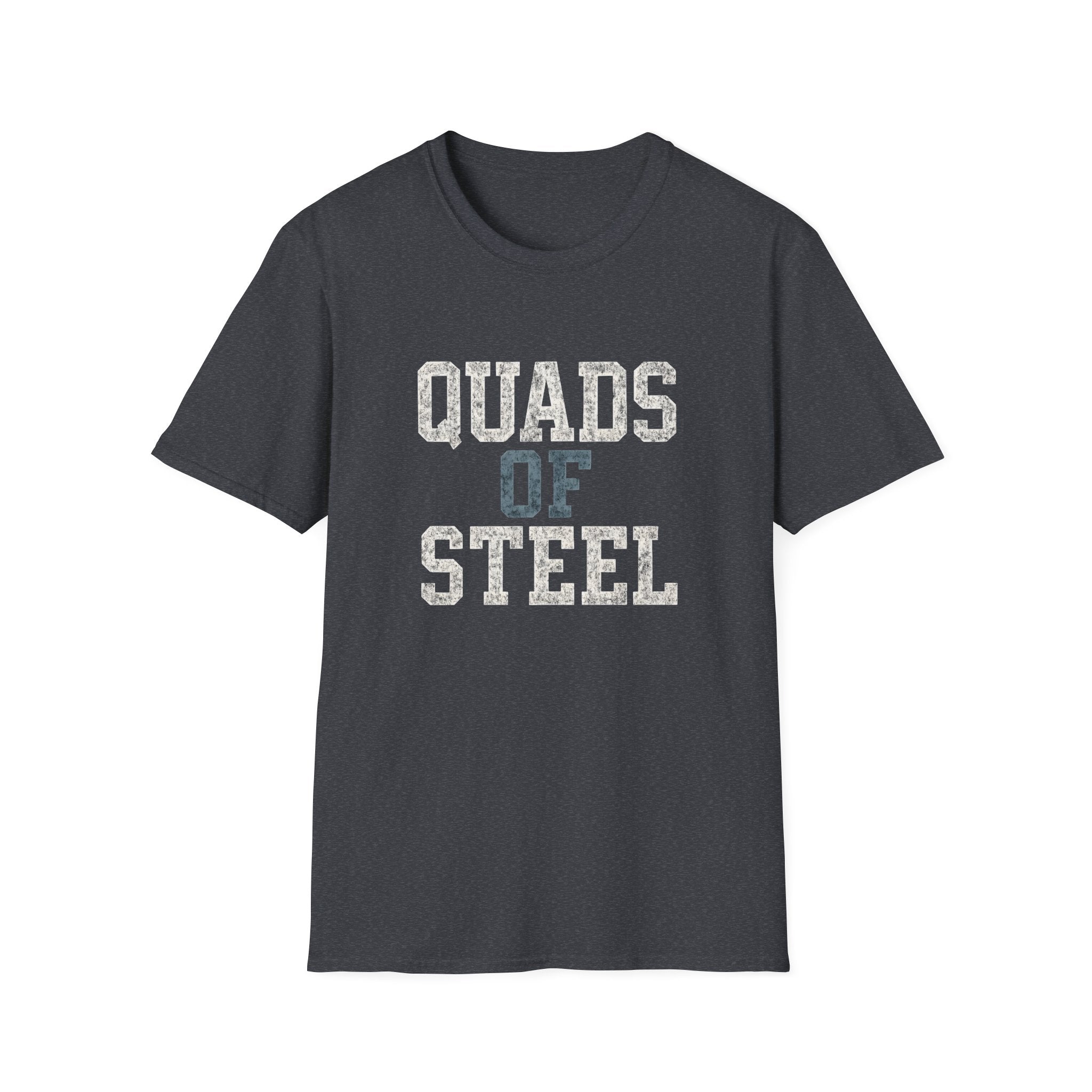 Quads of Steel T-Shirt