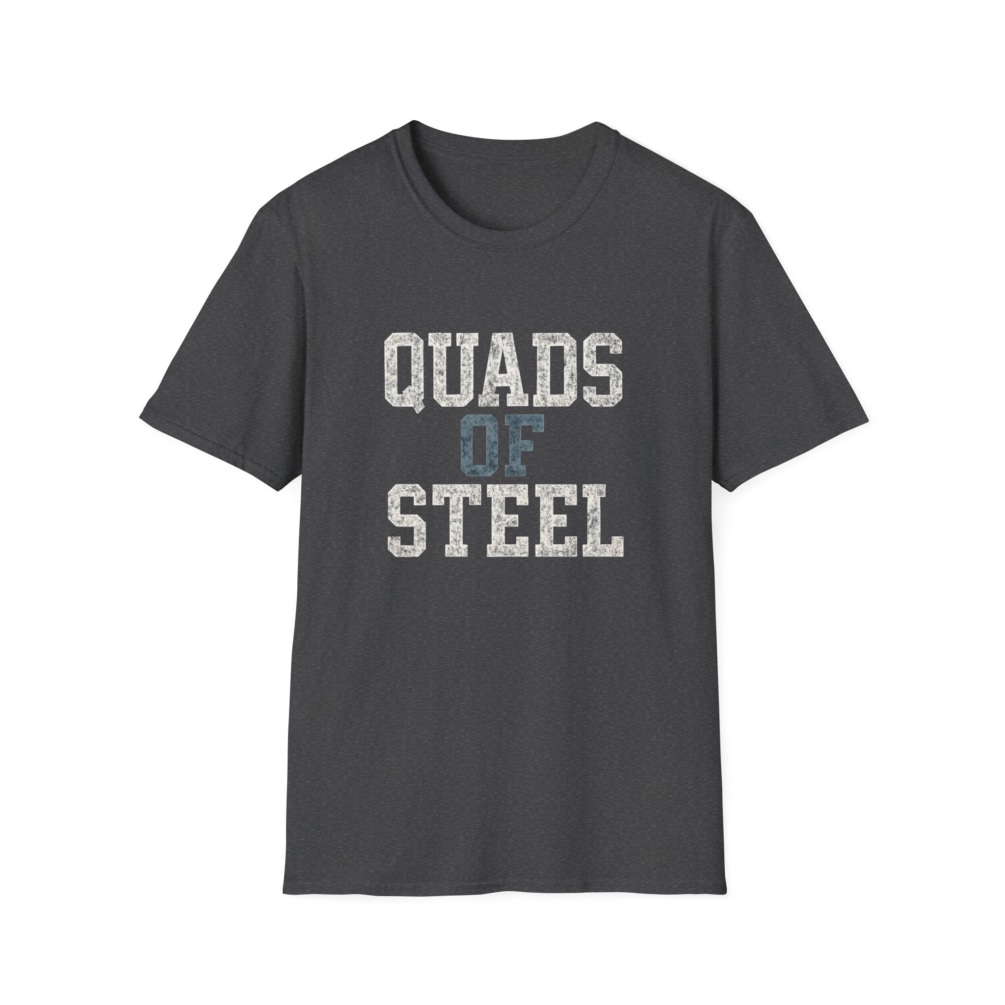 Quads of Steel T-Shirt