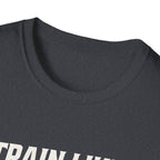 Train Like You Play T-Shirt