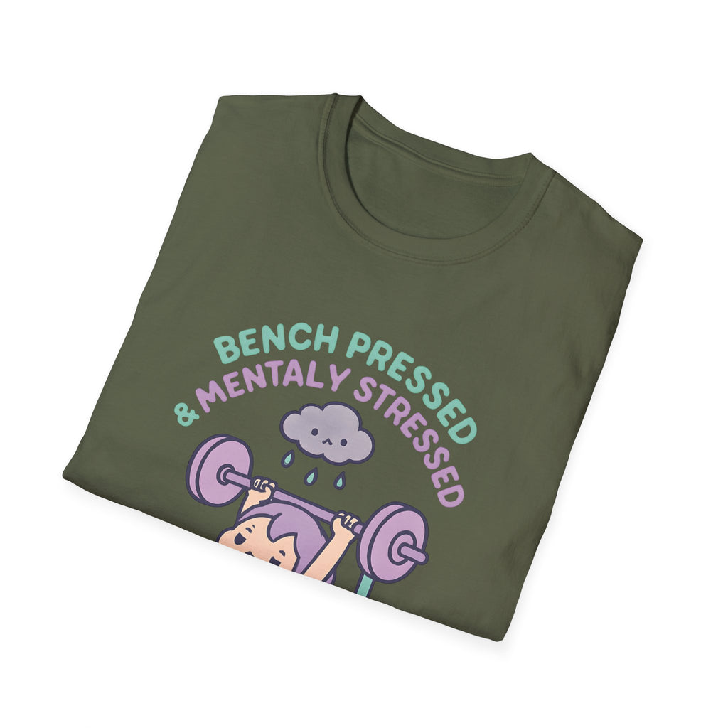Mentally Stressed Bench Press T-Shirt