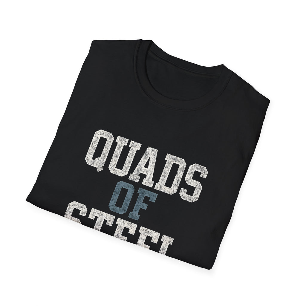 Quads of Steel T-Shirt