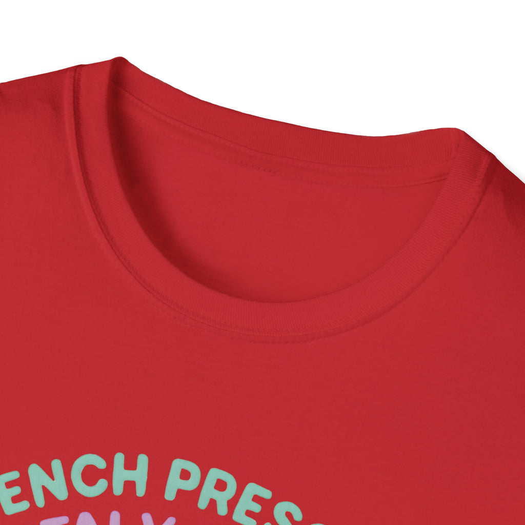 Mentally Stressed Bench Press T-Shirt