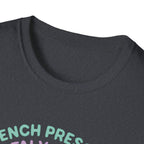 Mentally Stressed Bench Press T-Shirt