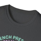 Mentally Stressed Bench Press T-Shirt