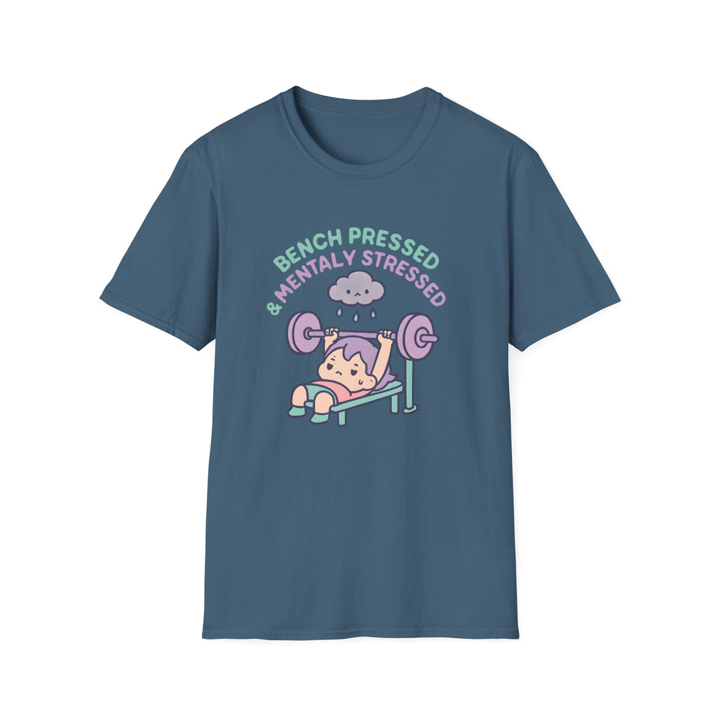 Mentally Stressed Bench Press T-Shirt