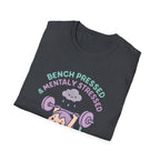 Mentally Stressed Bench Press T-Shirt