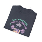Mentally Stressed Bench Press T-Shirt